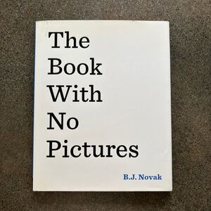 The Book with No Pictures by‎ Novak, B. J.